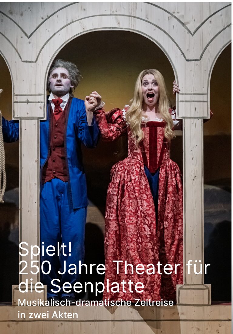 Spielt! 250 Jahre Theater für die Seenplatte
